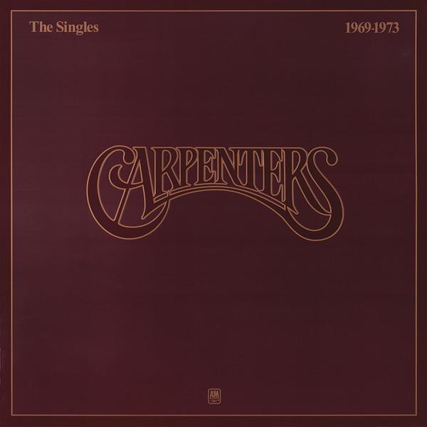 Carpenters - The Singles 1969-1973