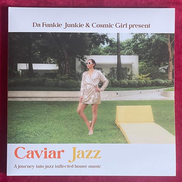  - Caviar Jazz - A Journey Into Jazz Inflected House Music