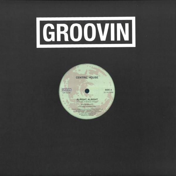 Centric House - Alright, Alright