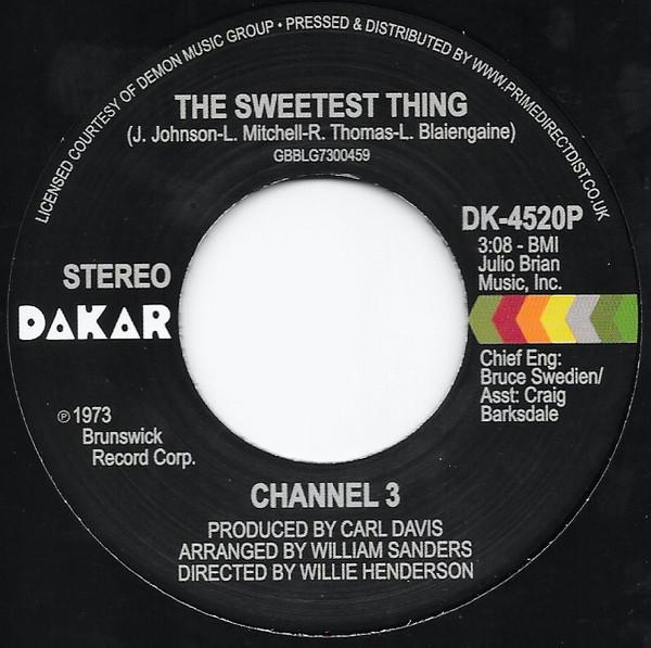 Channel 3 (5) - The Sweetest Thing / Someone Else's Arms