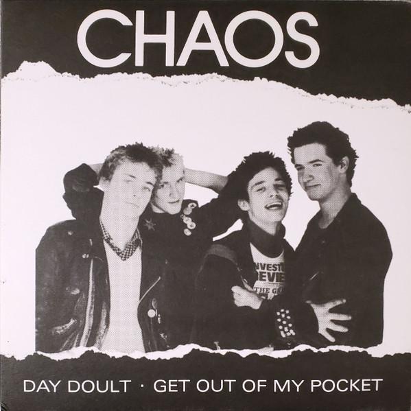 Chaos (8) - Day Doult · Get Out Of My Pocket