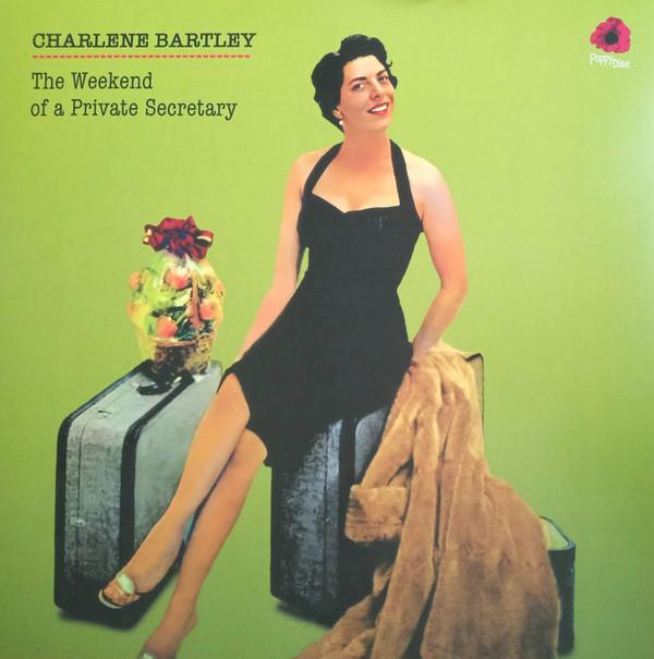 Charlene Bartley - The Weekend Of A Private Secretary