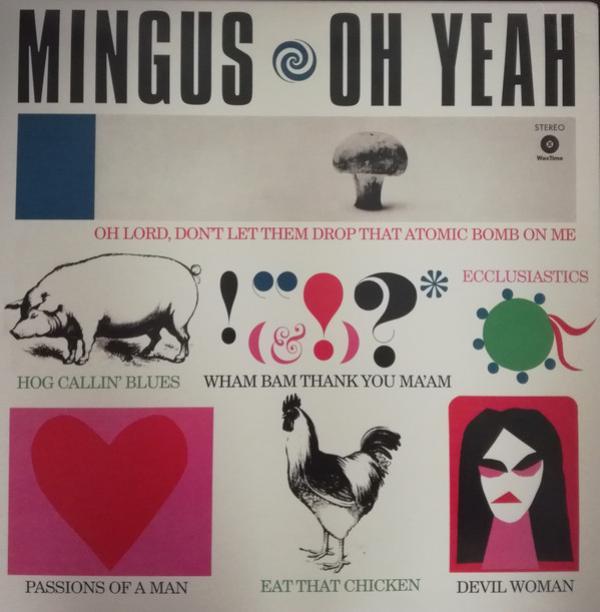 Charles Mingus - Oh Yeah
