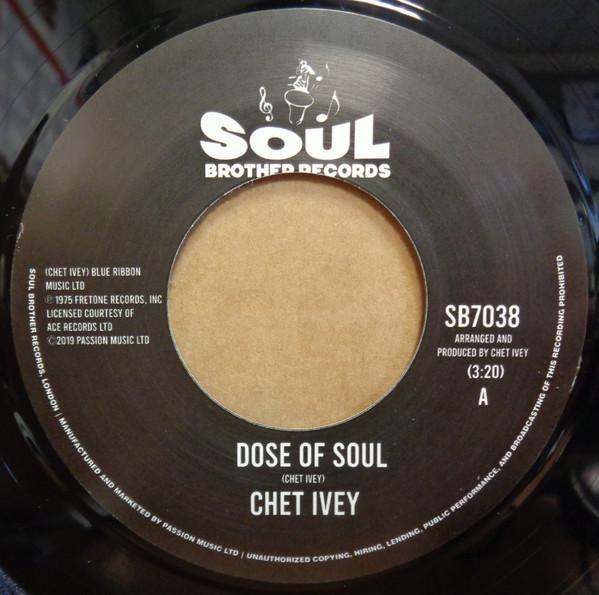 Chet Ivey - Dose Of Soul / Get Down With The Geater-Pt. 1