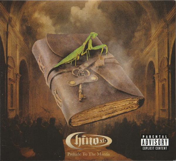 Chino XL - Prelude To The Mantis