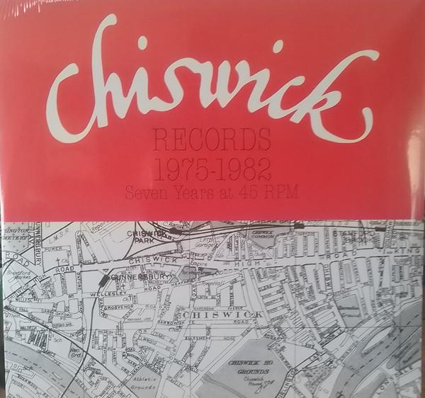  - Chiswick Records 1975-1982 Seven Years At 45 RPM