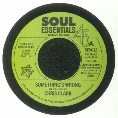 Chris Clark (2) - Something's Wrong / Do I Love You (Indeed I Do)