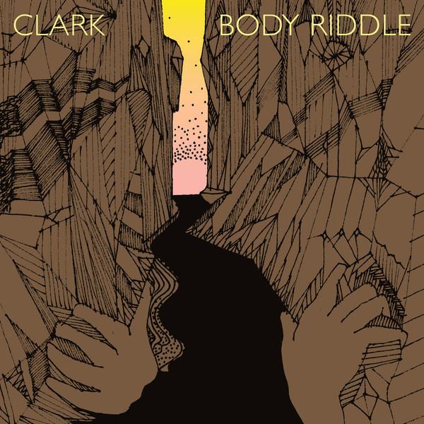 Chris Clark - Body Riddle