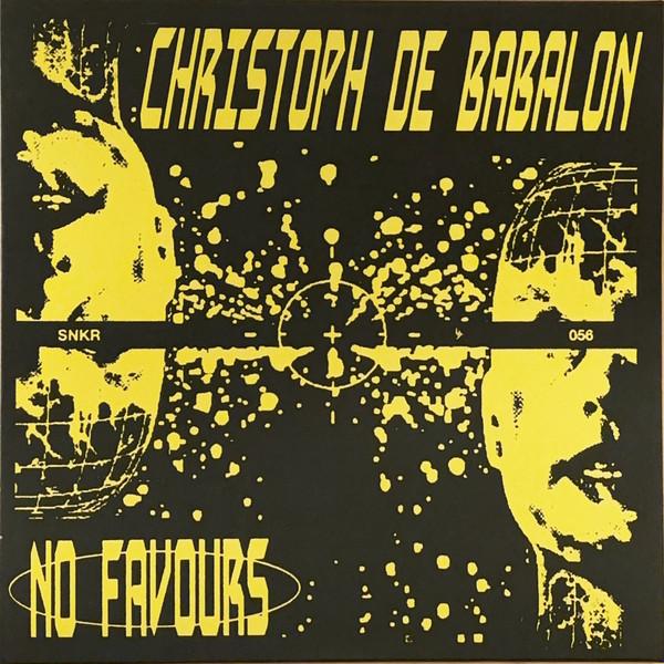 Christoph De Babalon - No Favours