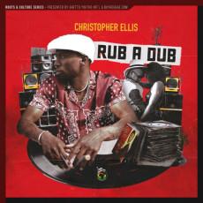 Christopher Ellis - Rub A Dub / Stick Together