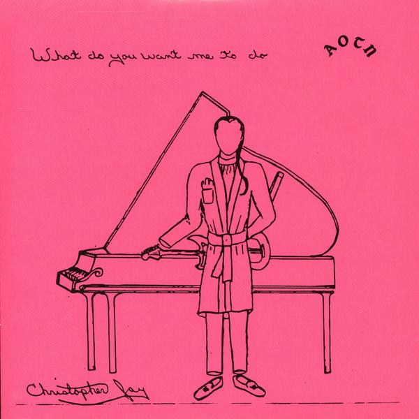 Christopher Jay - What Do You Want Me To Do