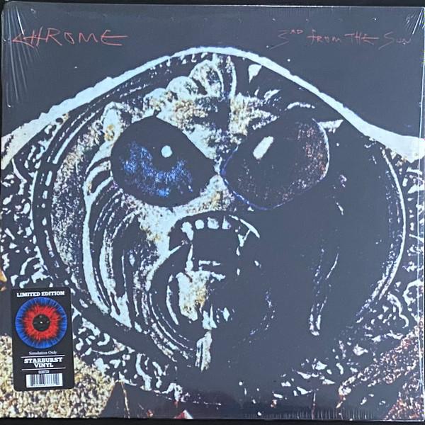 Chrome (8) - 3rd From The Sun
