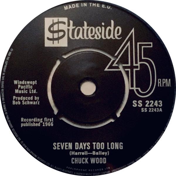 Chuck Wood, The Casualeers - Seven Days Too Long / Dance, Dance, Dance