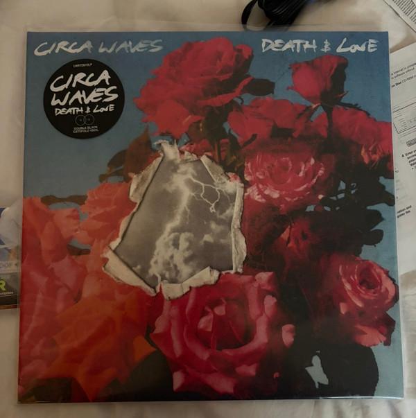 Circa Waves - Death & Love 