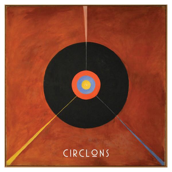 Circlons - When Only the Music is Pretty