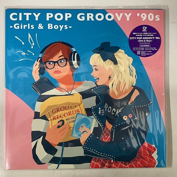  - City Pop Groovy '90s -Girls & Boys-