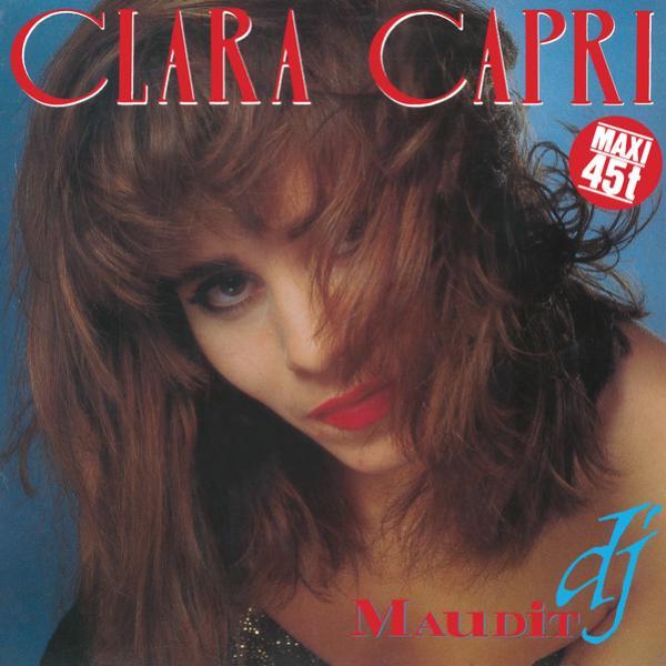 Clara Capri - Maudit DJ