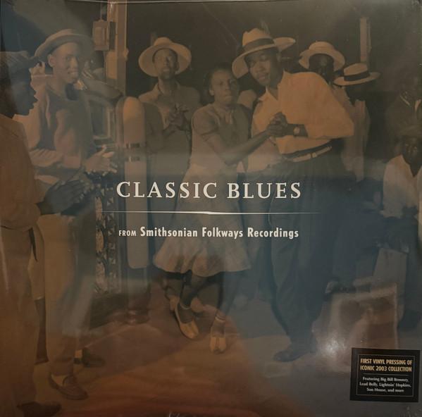  - Classic Blues (From Smithsonian Folkways Recordings)