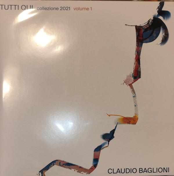Claudio Baglioni - Tutti Qui Collezione 2021 Vol 1