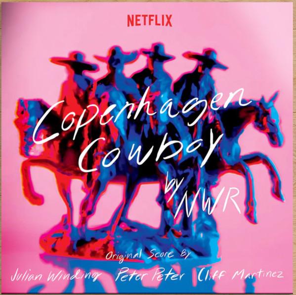 Cliff Martinez, Julian Winding, Peter Peter - Copenhagen Cowboy