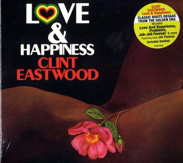 Clint Eastwood - Love & Happiness