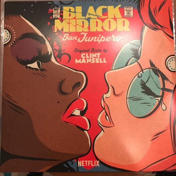 Clint Mansell - Black Mirror: San Junipero (Original Score)