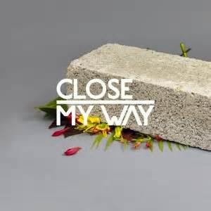 Close (6), Joe Dukie - My Way