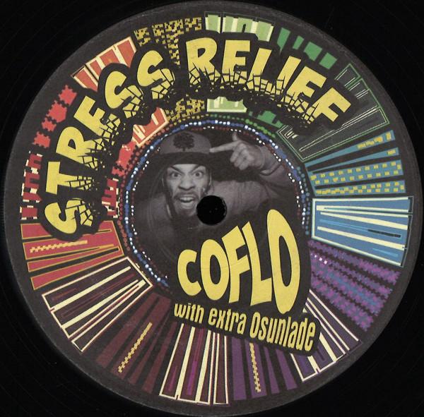 CoFlo, Osunlade - Stress Relief
