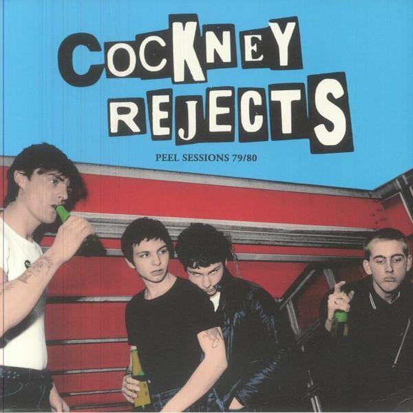 Cockney Rejects - Peel Sessions 79/80