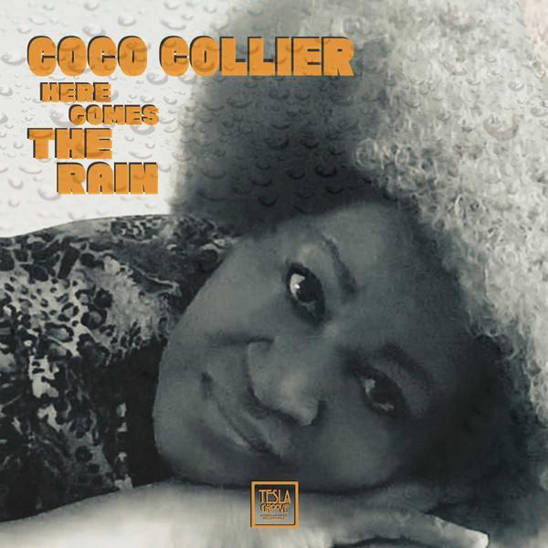Coco Collier - Here Comes The Rain