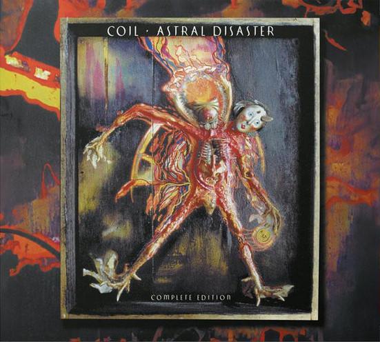 Coil - Astral Disaster (Complete Edition) 
