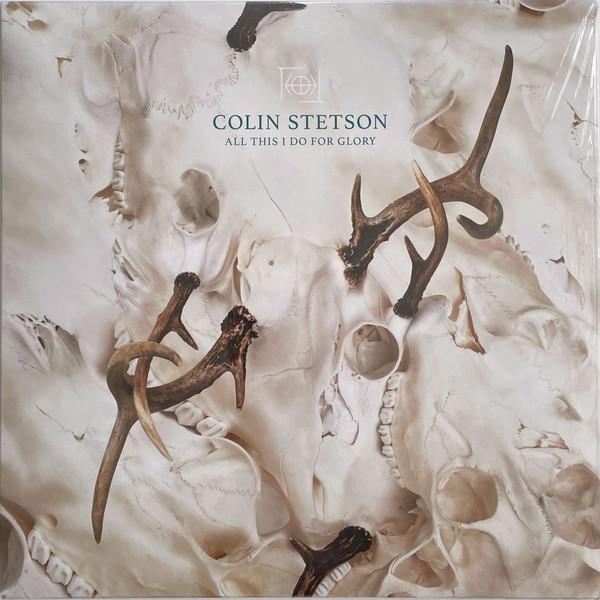 Colin Stetson - All This I Do For Glory