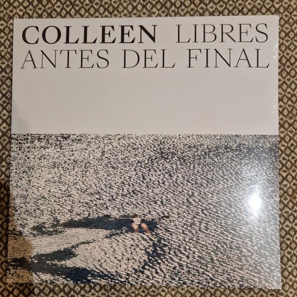 Colleen - Libres Antes Del Final