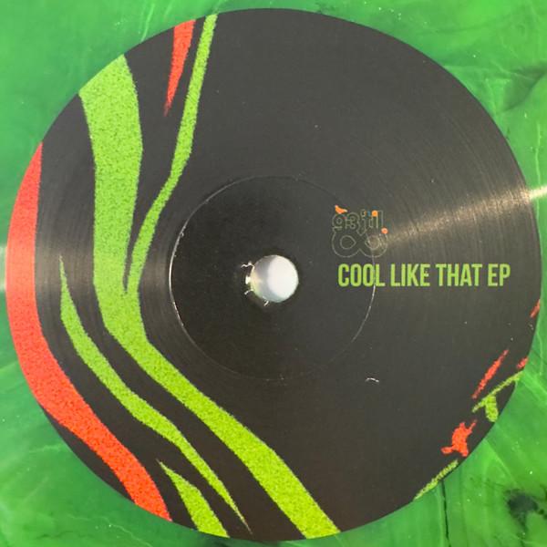  - Cool Like That EP