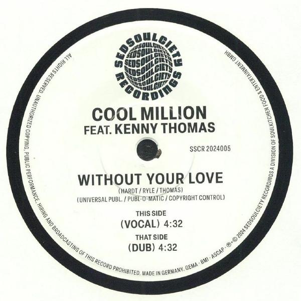 Cool Million, Kenny Thomas - Without Your Love