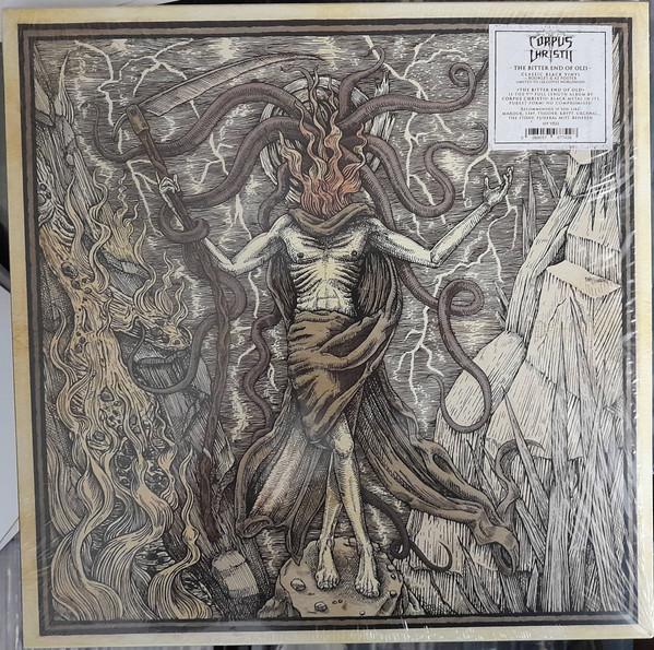 Corpus Christii - The Bitter End of Old