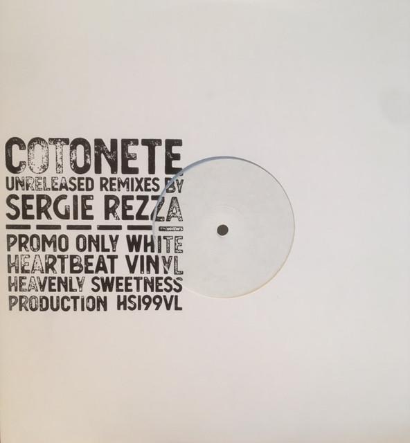 Cotonete - Unreleased Remixes By Sergie Rezza