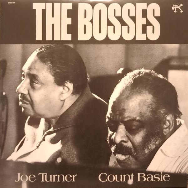 Count Basie, Big Joe Turner - The Bosses