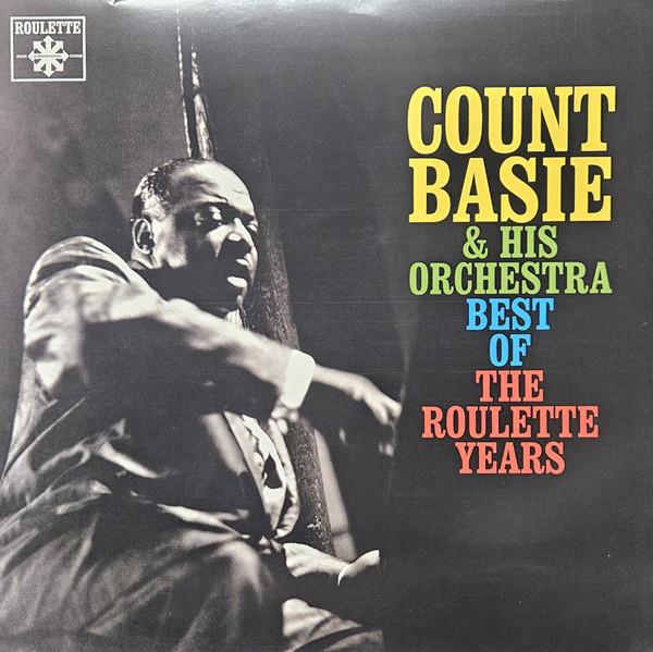 Count Basie Orchestra - Best Of The Roulette Years