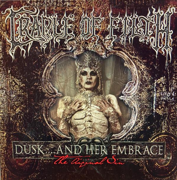 Cradle Of Filth - Dusk.... And Her Embrace - The Original Sin