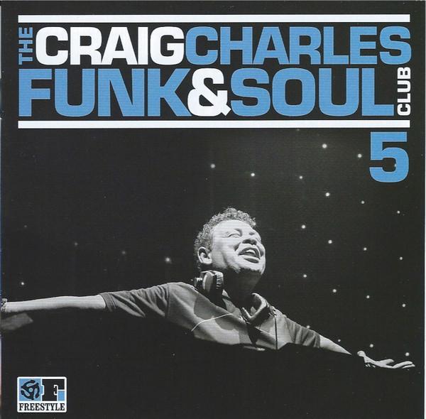 Craig Charles - The Craig Charles Funk & Soul Club 5