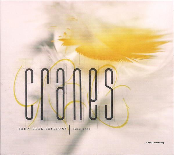 Cranes - John Peel Sessions 1989-1990