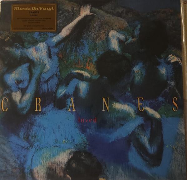 Cranes - Loved