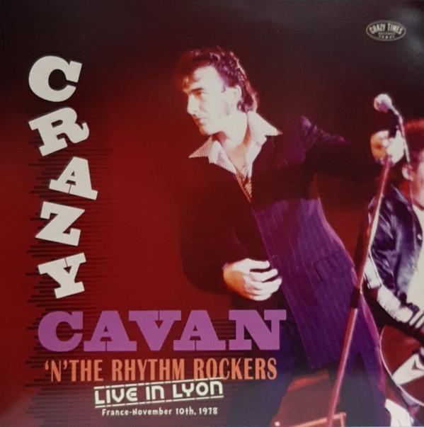 Crazy Cavan And The Rhythm Rockers - Live In Lyon, France - November 10th 1978