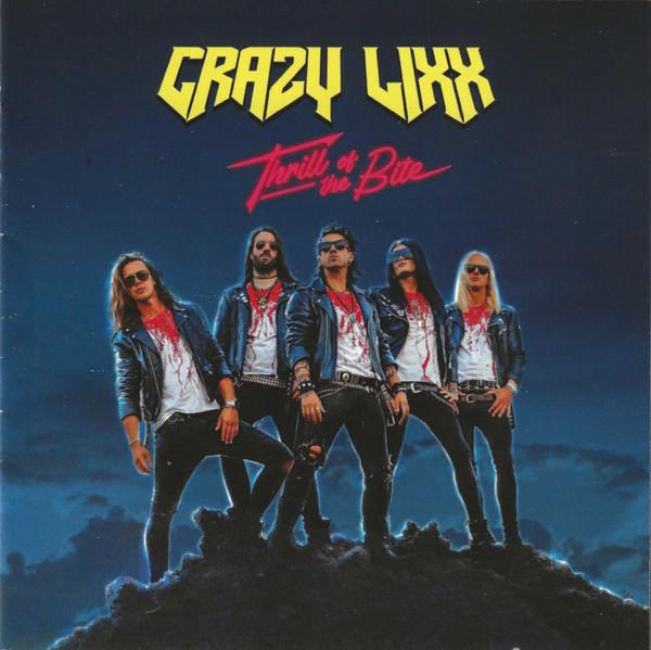 Crazy Lixx - Thrill Of The Bite