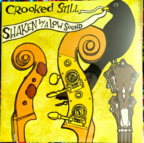Crooked Still - Shaken By A Low Sound