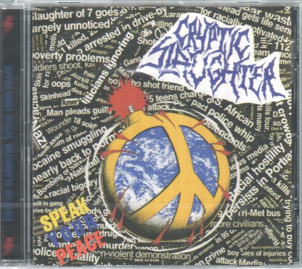 Cryptic Slaughter - Speak Your Peace
