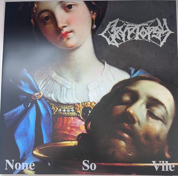 Cryptopsy - None So Vile