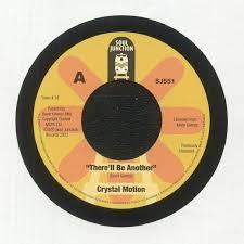 Crystal Motion - There'll be another