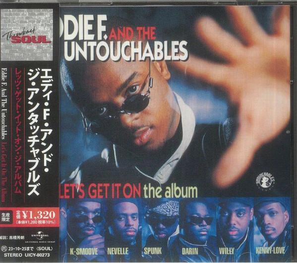DJ Eddie F, The Untouchables (4) - Let's Get It On (The Album)